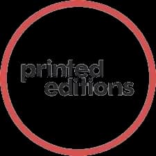 Printed Editions